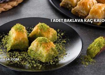 1 Adet Baklava Kaç Kalori?