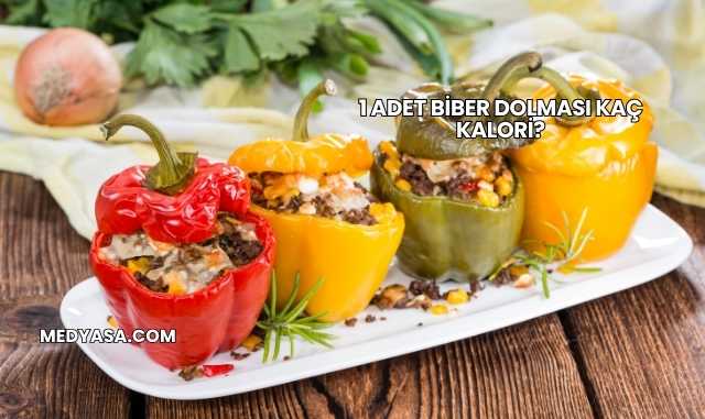1 Adet Biber Dolması Kaç Kalori?