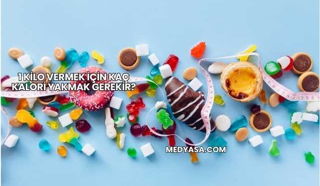 1 Kilo Vermek İçin Kaç Kalori Yakmak Gerekir?