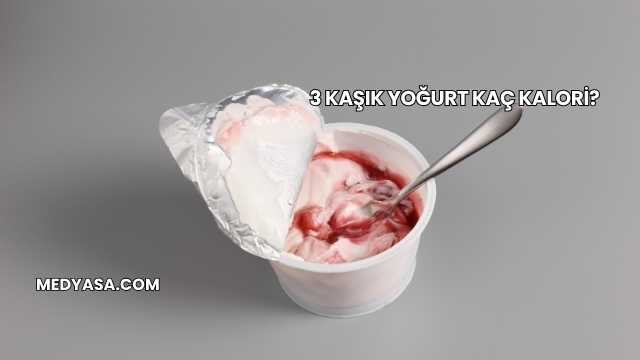 3 Kaşık Yoğurt Kaç Kalori?