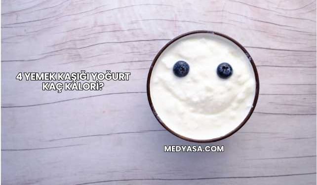 4 Yemek Kaşığı Yoğurt Kaç Kalori?