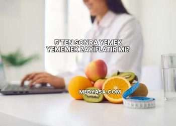 5’ten Sonra Yemek Yememek Zayıflatır mı?