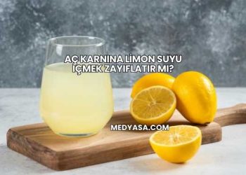 Aç Karnına Limon Suyu İçmek Zayıflatır mı?