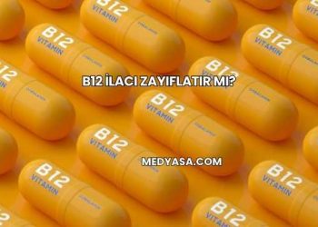 B12 İlacı Zayıflatır mı?