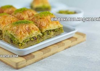 Bir Baklava Kaç Kalori?