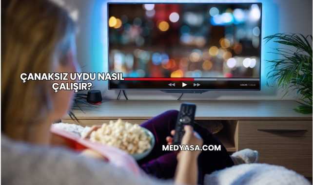 Çanaksız Uydu Nasıl Çalışır?