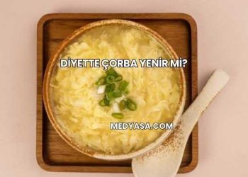 Diyette Çorba Yenir mi?