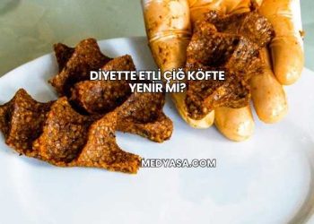 Diyette Etli Çiğ Köfte Yenir mi?