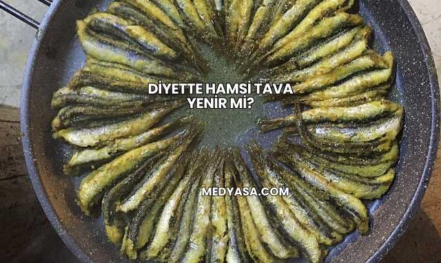 Diyette Hamsi Tava Yenir mi?