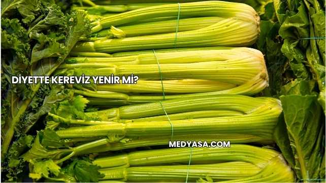 Diyette Kereviz Yenir mi?