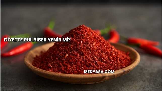 Diyette Pul Biber Yenir mi?