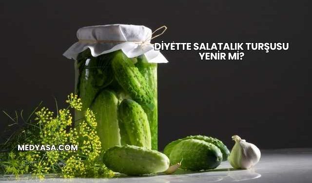 Diyette Salatalık Turşusu Yenir mi?