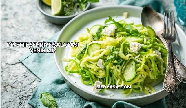 Diyette Şehriye Salatası Yenir mi?