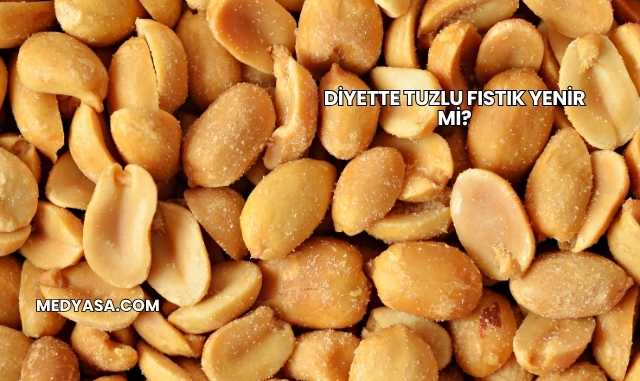 Diyette Tuzlu Fıstık Yenir mi?
