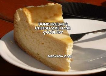 Dondurulmuş Cheesecake Nasıl Çözülür?