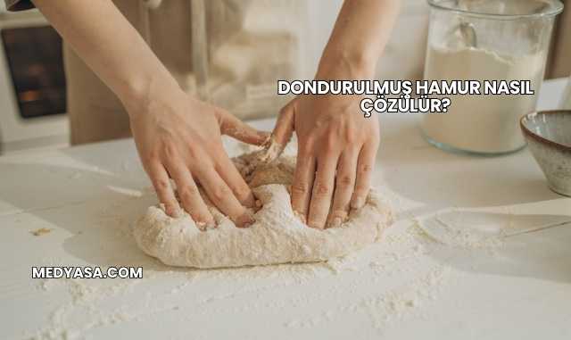 Dondurulmuş Hamur Nasıl Çözülür?