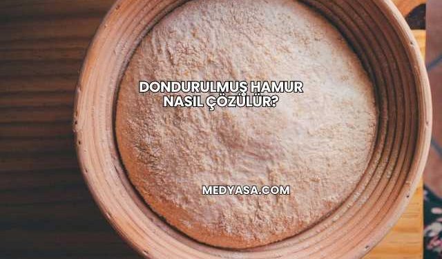 Dondurulmuş Hamur Nasıl Çözülür?