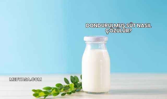 Dondurulmuş Süt Nasıl Çözülür?