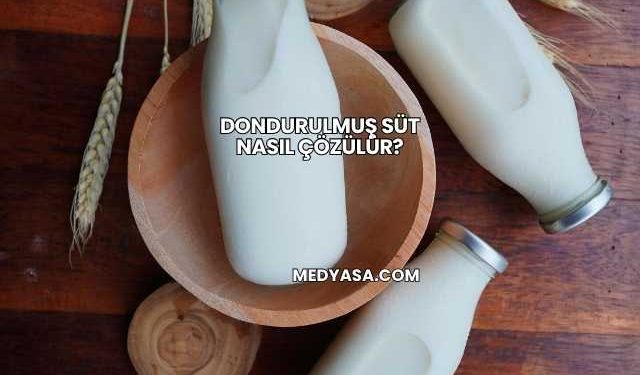 Dondurulmuş Süt Nasıl Çözülür?