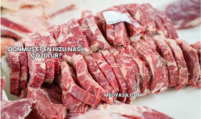 Donmuş Et En Hızlı Nasıl Çözülür?