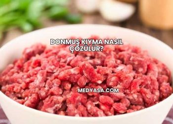 Donmuş Kıyma Nasıl Çözülür?