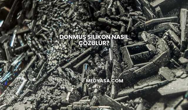 Donmuş Silikon Nasıl Çözülür?