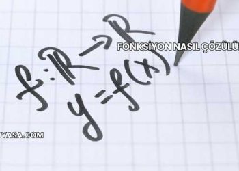 Fonksiyon Nasıl Çözülür?