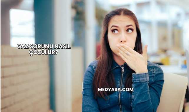 Gaz Sorunu Nasıl Çözülür?
