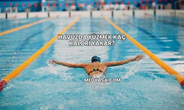 Havuzda Yüzmek Kaç Kalori Yakar?
