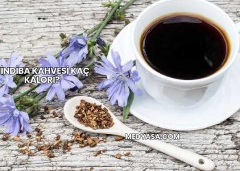 Hindiba Kahvesi Kaç Kalori?