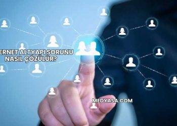 İnternet Altyapı Sorunu Nasıl Çözülür?