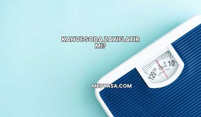 Kahve Soda Zayıflatır mı?