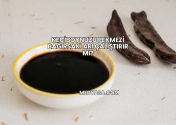 Keçiboynuzu Pekmezi Bağırsakları Çalıştırır mı?