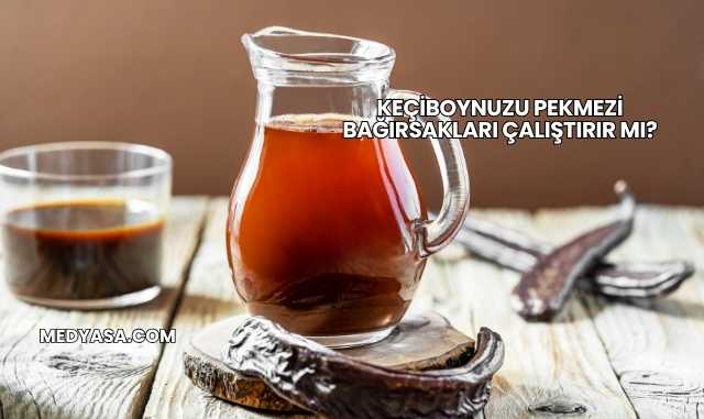 Keçiboynuzu Pekmezi Bağırsakları Çalıştırır mı?