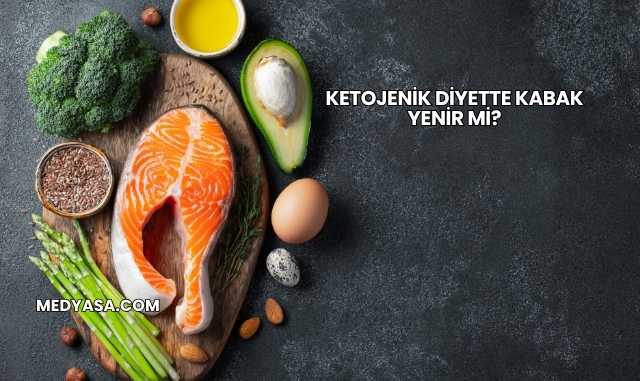 Ketojenik Diyette Kabak Yenir mi?