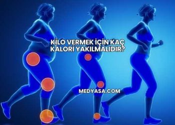 Kilo Vermek İçin Kaç Kalori Yakılmalıdır?