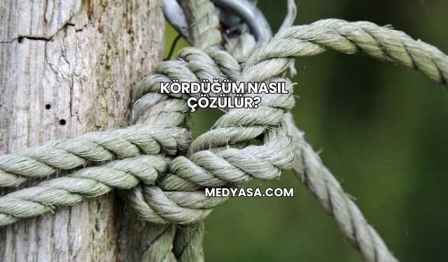 Kördüğüm Nasıl Çözülür?
