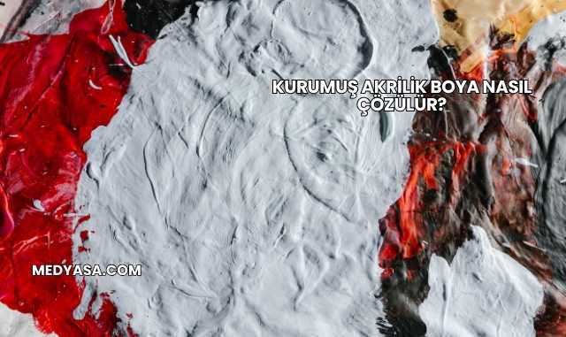 Kurumuş Akrilik Boya Nasıl Çözülür?