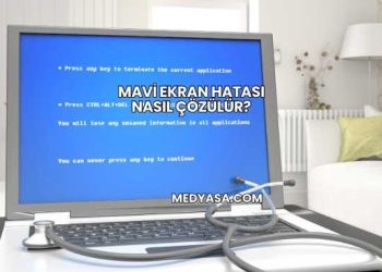 Mavi Ekran Hatası Nasıl Çözülür?