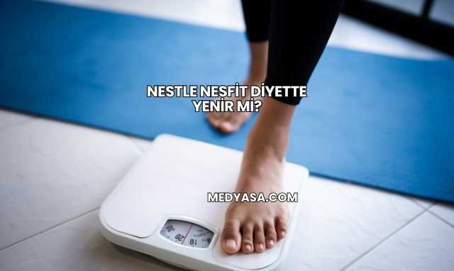 Nestle Nesfit Diyette Yenir mi?