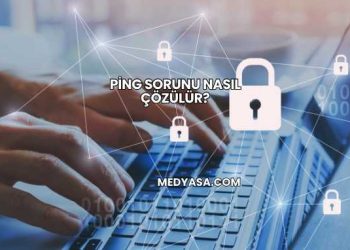 Ping Sorunu Nasıl Çözülür?