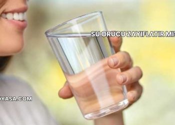 Su Orucu Zayıflatır mı?