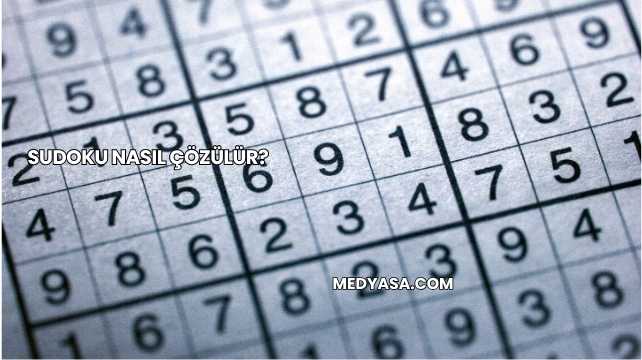 Sudoku Nasıl Çözülür?