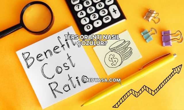 Ters Orantı Nasıl Çözülür?