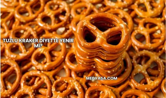 Tuzlu Kraker Diyette Yenir mi?