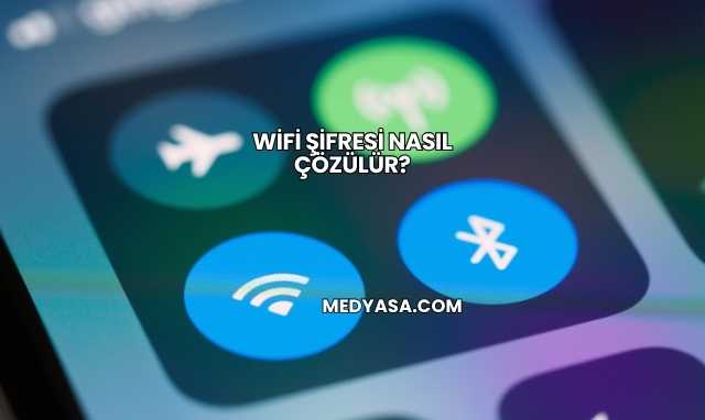 Wifi Şifresi Nasıl Çözülür?