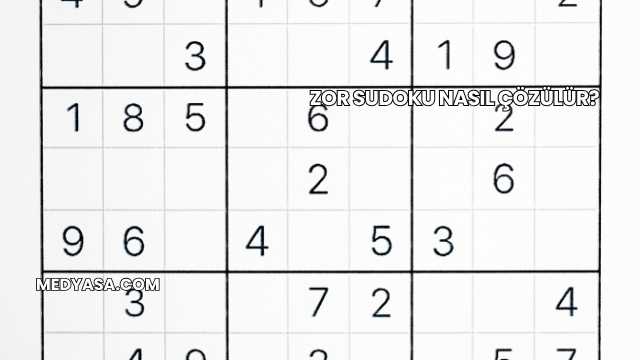 Zor Sudoku Nasıl Çözülür?