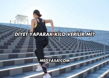 Diyet Yaparak Kilo Verilir mi?
