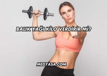 Balık Yağı Kilo Verdirir mi?