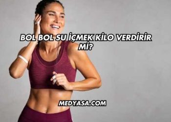 Bol Bol Su İçmek Kilo Verdirir mi